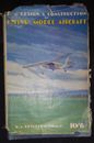 THE DESIGN AND CONSTRUCTION OF FLYING MODEL AIRCRAFT-H/B D/W-£3.25 UK POST