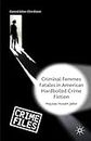 Criminal Femmes Fatales in American Hardboiled Crime Fiction (Crime Files)