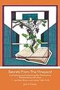 Secrets from the Vineyard: Cultivating and Sustaining Our Productive Relationship With God