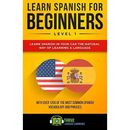 Learn Spanish for Beginners� Level 1: Learn Spanish in� - Paperback NEW Audioboo