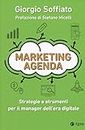 Marketing agenda. Strategie e strumenti per il manager dell'era digitale