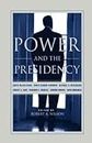By Wilson, Robert Power And The Presidency Hardcover - January 2000