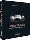 Bildband – Passion Oldtimer: Die Welt der klassischen Automobile