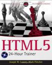 HTML5 24-Hour Trainer Paperback Mark, Lowery, Joseph W. Fletcher