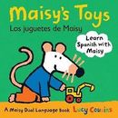 Maisy's Toys Los Juguetes de Maisy: A Mais- 0763645206, board book, Lucy Cousins