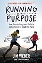 Running With Purpose: How Brooks Outpaced Goliath Competitors to Lead the Pack