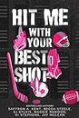 Hit Me With Your Best Shot: A Sports Romance Anthology