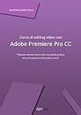 Corso di editing video con Adobe Premiere Pro CC