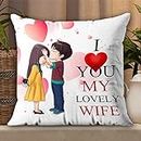 AWANI TRENDS Gifts For Wife For Wife|I Love You My Lovely Wife Quoted Cushion Cover With Microfiber Filler|Romantic Gift For Wife|Gift Item For Wife, Multicolor