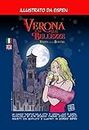 Verona e le sue bellezze: Verona and it's beauties (Italian Edition)