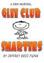 Glee Club Smarties: a new musical [Complete Songbook]