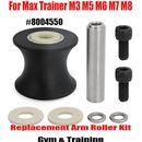 FOR BOWFLEX MAX TRAINER M3 M5 M6 M7 M8 WHEEL Replace Arm Roller PART #8004550
