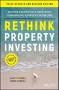 NEW Rethink Property Investing, Fully Updated and Revised Edition By Scott O'Nei