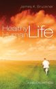 James K. Bruckner | Healthy Human Life | Buch | Englisch (2012) | Cascade Books