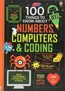 100 Things to Know About Numbers, Computers & Coding-Various,Federico Mariani