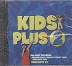 VARIOUS - Kids Plus 2 - Walmart Exclusive - Kidz Bop (1 CD)
