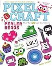 Pixel Craft with Perler Beads: More Than 50 Patterns: Patterns for Hama, Perler, Pyssla, Nabbi, and Melty Beads (Design Originals) Retro 8-Bit Wearables, Jewelry, & Home Decor, Step-by-Step