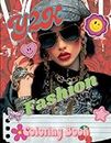 Y2K Fashion Coloring Book: 2000's Aesthetic