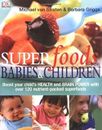 Superfoods para Bebés Y Niños: Impulsar Su Niños Health Un