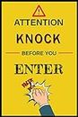 Wildmark Paper Attention Knock Before You Enter Sign Poster For Bedroom And Office Door (Yellow, 12x18 Inches)