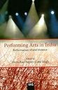 Performing Arts in India: Performances of/and Violence