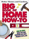 Big Book of Home How-To (Better Homes & Gardens) - Hardcover - GOOD