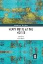 Heavy Metal at the Movies (Ashgate Screen Music Series)