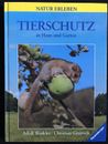 Tierschutz in Haus und Garten - Natur erleben - A. Winkler - Ravensburger Verlag