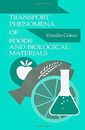 Transport Phenomena of Foods and Biological Mat, Gekas..