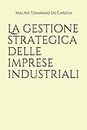 La gestione strategica delle imprese industriali