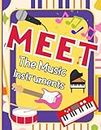 Meet the Music Instruments Book for Kids: Discover & Color the Music Instruments | Meet Different Types of Notes | Practice tracing shapes | Preschool ... | Guitar, Drum, Saxophone, Trumpet, Piano