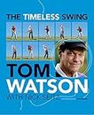 The Timeless Swing: Learn at any age from his lessons of a lifetime