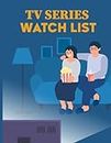 Tv Series Watch List: Open a World of Entertainment: The Ultimate Guide to Rating, Tracking, and Exploring