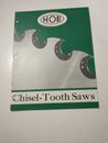 Hoe Chisel Tooth Saws Sawmill Blades Catalog Manual Operator Brochure 17 Page