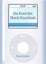 Die Kunst Des Musik-Downloads