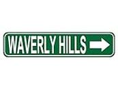 Panneau de rue Waverly Hills, panneau en métal de qualité, panneau fantaisie Waverly Hills pour ferme, garage, décoration murale, panneau en étain, 40,6 x 10,2 cm