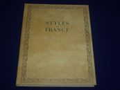 1955 STYLES DE FRANCE MEUBLES ET ENSEMBLES DE 1610 A 1920 FRENCH BOOK - KD 2453