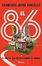 EL 86 (Spanish Edition)