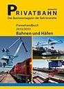 Pressehandbuch Bahnen und Häfen 2012/2013
