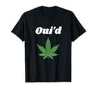Camiseta Oui Funny French Weed Joke Marijuana 420 Cannibas Ouid Camiseta