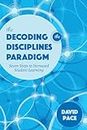 The Decoding the Disciplines Paradigm: Seven Steps to Increased Student Learning (Scholarship of Teaching and Learning)