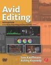 Avid Editing : A Guide for Beginning and Intermediate Users by Ashley Kennedy...