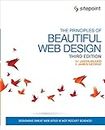 The Principles of Beautiful Web Design: Designing Great Web Sites is Not Rocket Science!