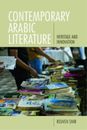 Reuven Snir Contemporary Arabic Literature (Relié)
