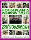 Stephanie Donal Complete Guide to Successful Houseplants, Window Boxes,  (Poche)