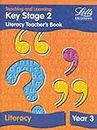 KS2 Literacy Teacher's Book: Year 3 (Key Stage 1 literacy textbooks)