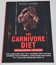 The Carnivore Diet: Edición Especial - Dos Libros de Michael D. Kaiser - Muy Bueno
