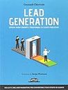 Lead Generation - Ottieni nuovi contatti e trasformali in clienti fidelizzati