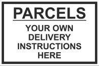 Parcel / Delivery / Courier Instruction Personalised Sign in Plastic or Metal
