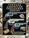 Vintage American Treasure Series: The Smith & Wesson Magnum Edition